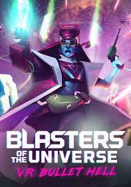 Blasters of the Universe